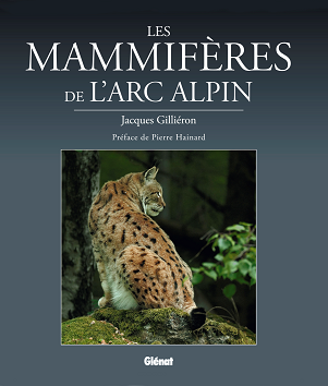 Les Mammifères de l'Arc Alpin