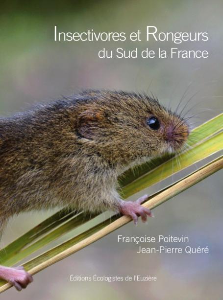 Insectivores et Rongeurs du Sud de la France